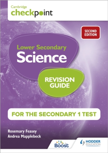 Cambridge Checkpoint Lower Secondary Science Revision Guide for the Secondary 1 Test 2nd edition - Rosemary Feasey - Andrea Mapplebeck - David Bailey