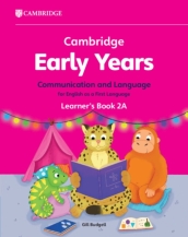 Cambridge Early Years Communication and Language for English as a First Language Learner