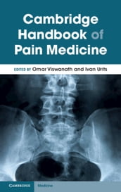 Cambridge Handbook of Pain Medicine