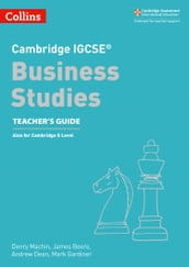 Cambridge IGCSE Business Studies Teacher s Guide (Collins Cambridge IGCSE)