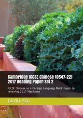 Cambridge IGCSE Chinese (0547-22) 2017 Reading Paper Set 2