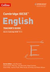 Cambridge IGCSE English Teacher s Guide (Collins Cambridge IGCSE)