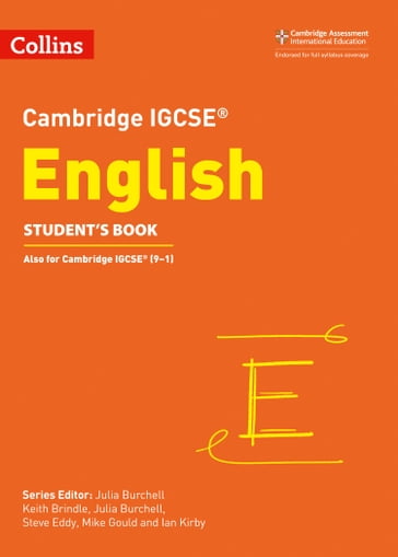 Cambridge IGCSE English Student's Book (Collins Cambridge IGCSE) - Keith Brindle - Julia Burchell - Steve Eddy - Mike Gould - Ian Kirby