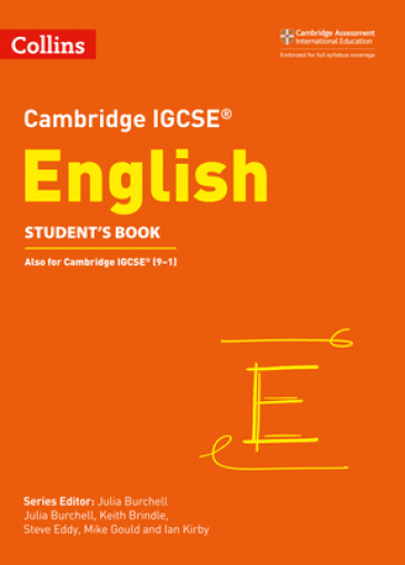Cambridge IGCSE¿ English Student¿s Book - Keith Brindle - Julia Burchell - Steve Eddy - Mike Gould - Ian Kirby