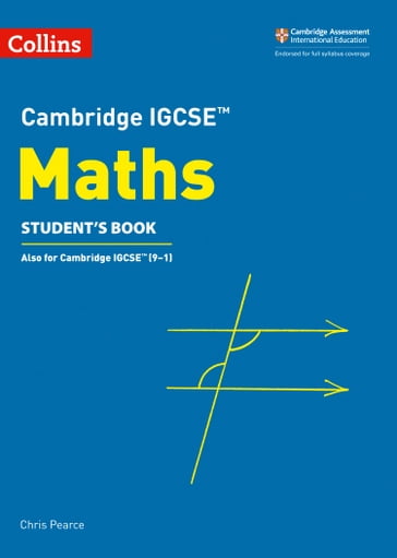 Cambridge IGCSE Maths Student's Book (Collins Cambridge IGCSE) - Chris Pearce