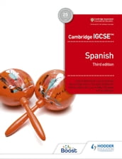 Cambridge IGCSE Spanish Student Book Third Edition