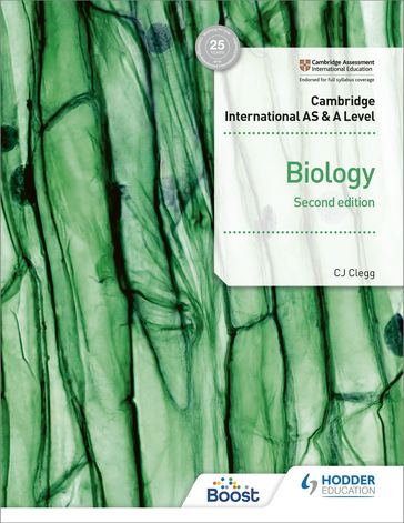Cambridge International AS & A Level Biology Student's Book 2nd edition - C. J. Clegg