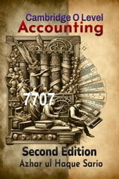 Cambridge O Level Accounting 7707: Second Edition