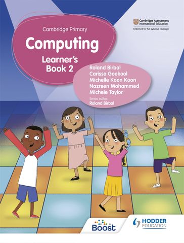 Cambridge Primary Computing Learner's Book Stage 2 - Roland Birbal - Michele Taylor - Nazreen Mohammed - Michelle Koon Koon - Carissa Gookool