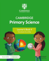 Cambridge primary science. Stage 4. Learner s book. Per la Scuola elementare. Con Contenuto digitale per accesso on line