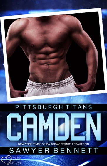 Camden (Pittsburgh Titans Team Teil 8) - Sawyer Bennett