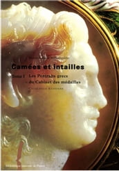 Camées et intailles. TomeI