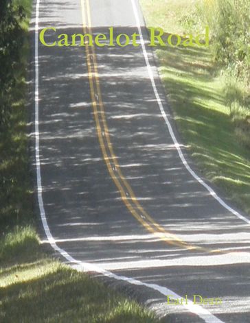 Camelot Road - Earl Dean