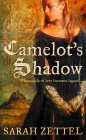 Camelot s Shadow