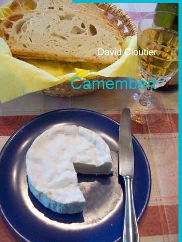 Camembert - David Cloutier