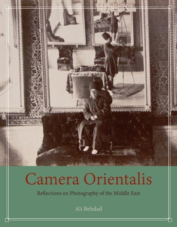 Camera Orientalis - Ali Behdad