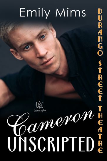 Cameron Unscripted - Emily Mims
