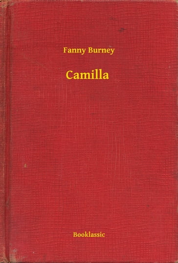 Camilla - Fanny Burney