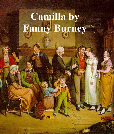 Camilla or A Picture of Youth (all five volumes in a single file) - Fanny Burney