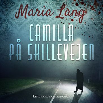 Camilla pa skillevejen - Maria Lang