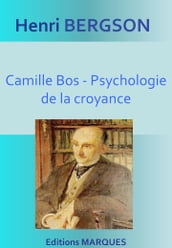 Camille Bos - Psychologie de la croyance