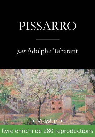 Camille Pissarro - Adolphe Tabarant