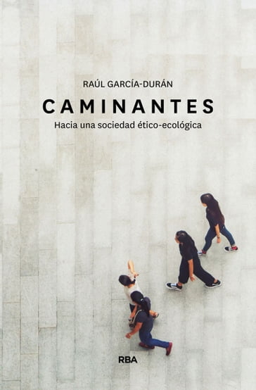 Caminantes - Raúl García-Durán