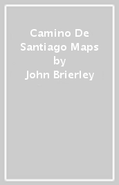 Camino De Santiago Maps