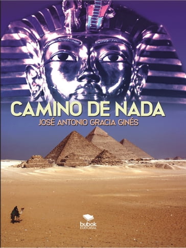 Camino de nada - José Antonio Gracia Ginés