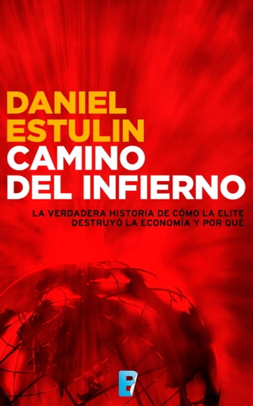 Camino del Infierno - Daniel Estulin