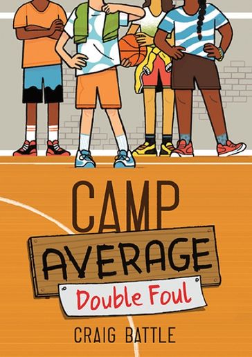 Camp Average: Double Foul - Craig Battle