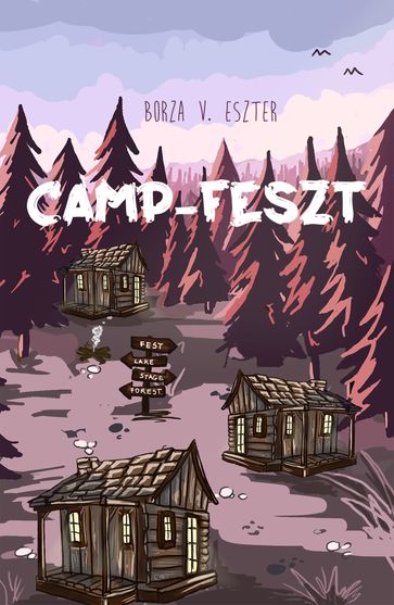 Camp-Feszt - Borza V. Eszter