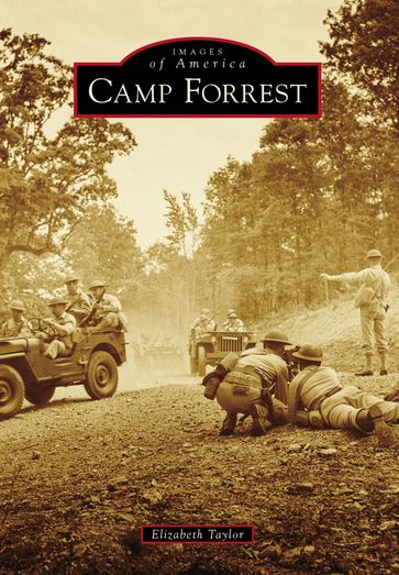 Camp Forrest - Elizabeth Taylor