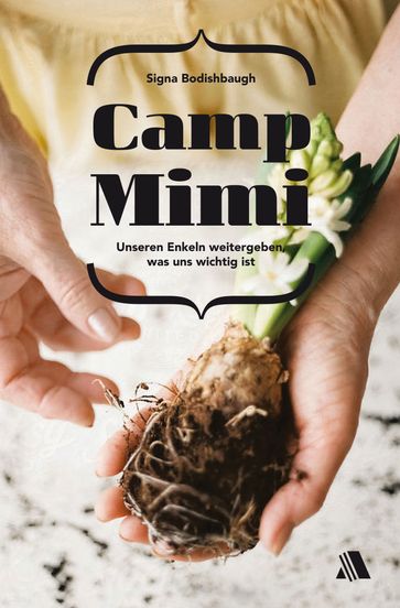 Camp Mimi - Signa Bodishbaugh