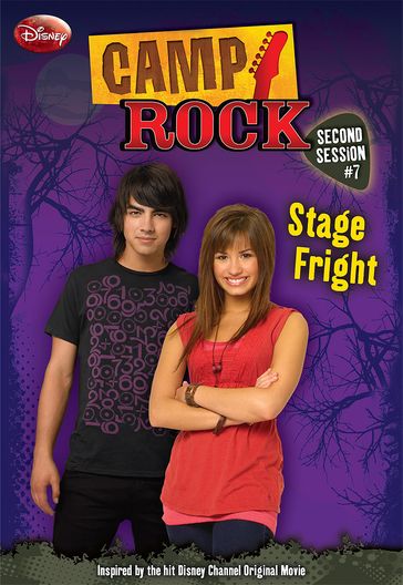 Camp Rock: Second Session: Stage Fright - Disney Press