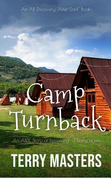 Camp Turnback - Terry Masters - Rosalie Bent - Michael Bent