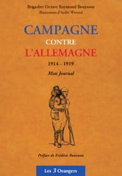 Campagne contre l Allemagne 1914-1919 - Mon Journal