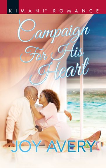 Campaign for His Heart - Joy Avery