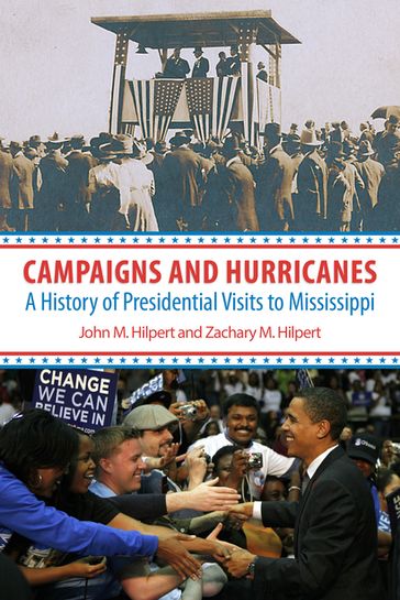 Campaigns and Hurricanes - John M. Hilpert - Zachary M. Hilpert