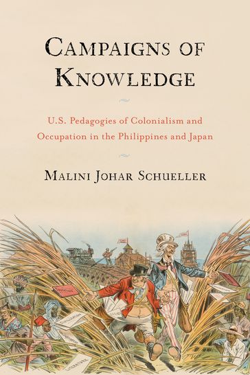 Campaigns of Knowledge - Malini Johar Schueller