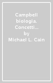 Campbell biologia. Concetti e collegamenti. Biology CLIL 3D. Per il secondo biennio delle Scuole superiori. Con e-book. Con espansione online