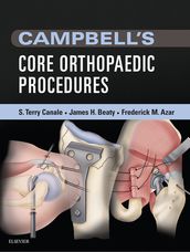 Campbell s Core Orthopaedic Procedures