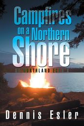 Campfires on a Northern Shore