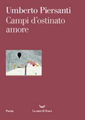 Campi d ostinato amore