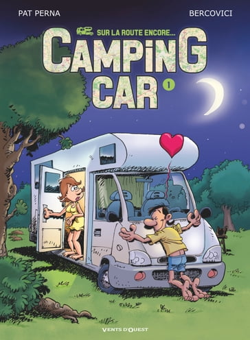 Camping Car - Tome 01 - Patrice Perna - Philippe Bercovici