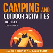 Camping and Outdoor Activities Bundle, 2 in 1 Bundle