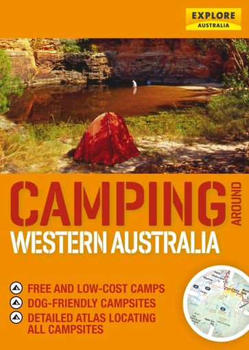 Camping around Western Australia - Explore Australia Publishing