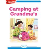 Camping at Grandma s