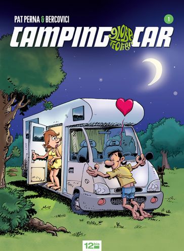 Camping-car - Tome 01 - Patrice Perna - Philippe Bercovici