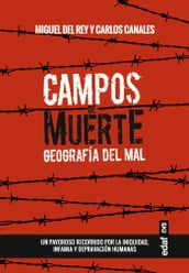 Campos de muerte. Geografía del mal